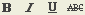 Bold / italic / underline / strikethrough Bold / italic / underline / strikethrough icons